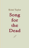 Song For The Dead Kristi Taylor Taschenbuch Kartoniert / Broschiert Englisch