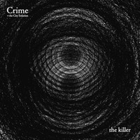 Crime The City Sol - Killer - Vinyl Record 12 Record - F123Z