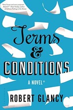 Terms & Conditions: A Novel by Glancy, Robert