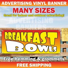 BREAKFAST BOWLS Advertising Banner Vinyl Mesh Sign Lunch Dinner Buffet Bar Cafe