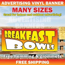 BREAKFAST BOWLS Advertising Banner Vinyl Mesh Sign Lunch Dinner Buffet Bar Cafe