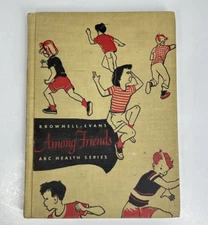 Vintage AMONG FRIENDS 1953  American Book Co. ABC Health Series