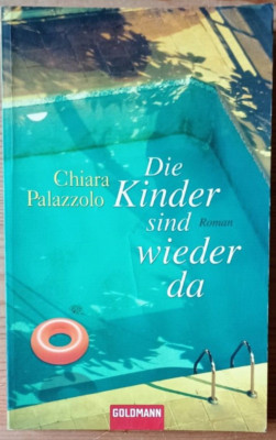 Die Kinder sind wieder da von Chiara Palazzolo Roman sehr guter Zustand