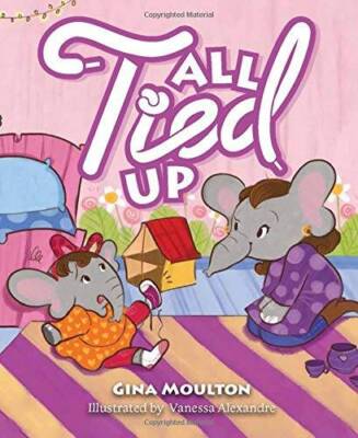 All Tied Up - Hardcover By Gina Moulton - GOOD