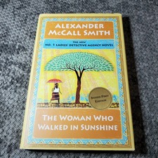 Product Image: The Woman Who Walked in Sunshine Alexander McCall Smith 2015 Signed First