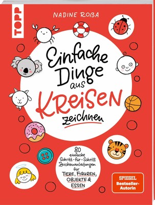 Einfache Dinge aus Kreisen zeichnen Tiere, Gegenstände, Figuren und vieles mehr
