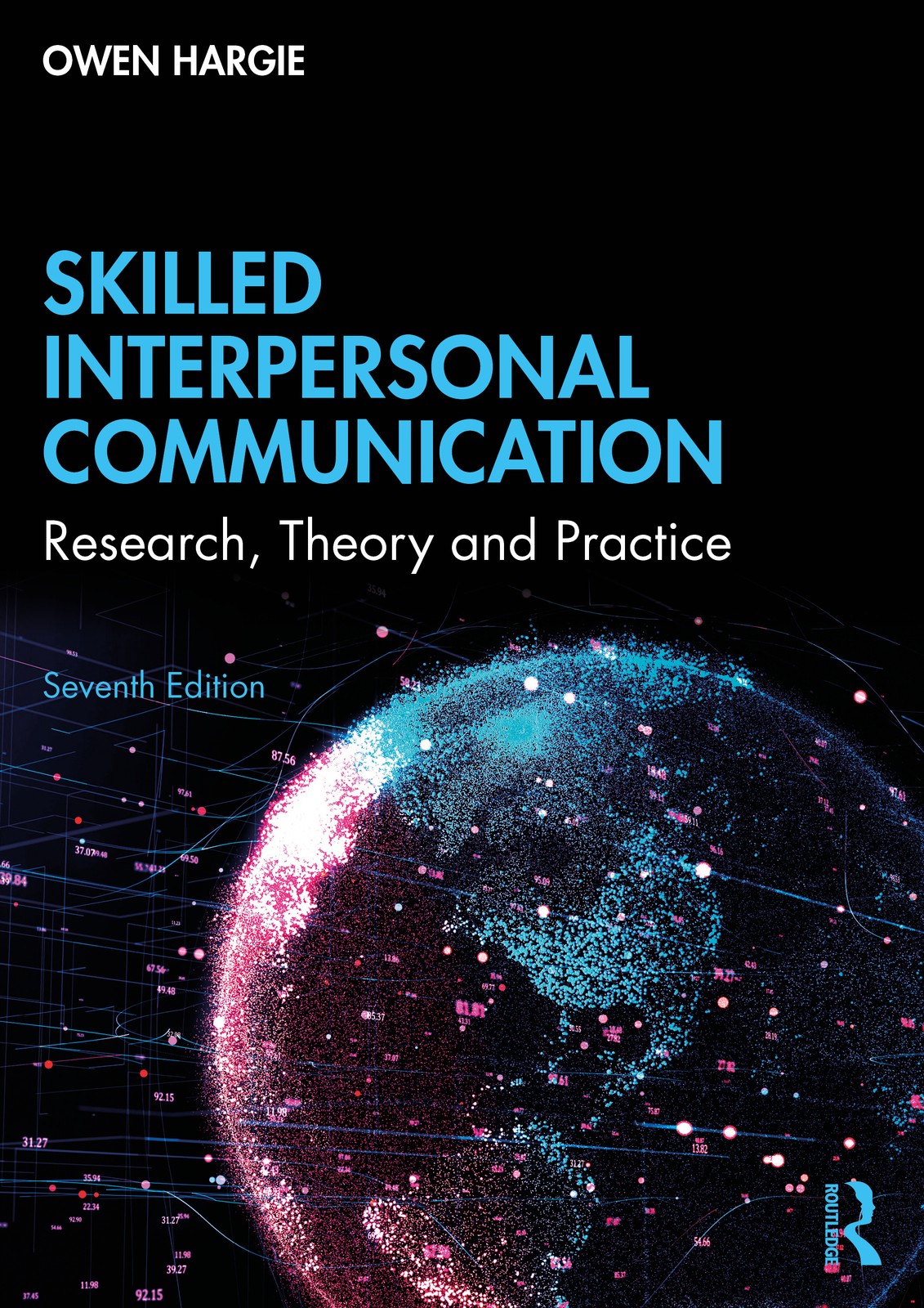 Skilled Interpersonal Communication: Research, Theory and Practice - Image 4