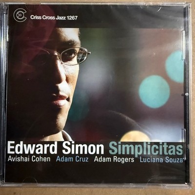 Edward Simon   Simplicitas CD 2005 Jazz Criss Cross Jazz 1267 Avishai Cohen