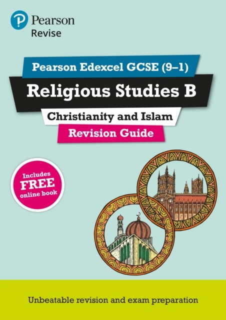 Pearson REVISE Edexcel GCSE Religious Studies B Christianity and  by Tanya Hill