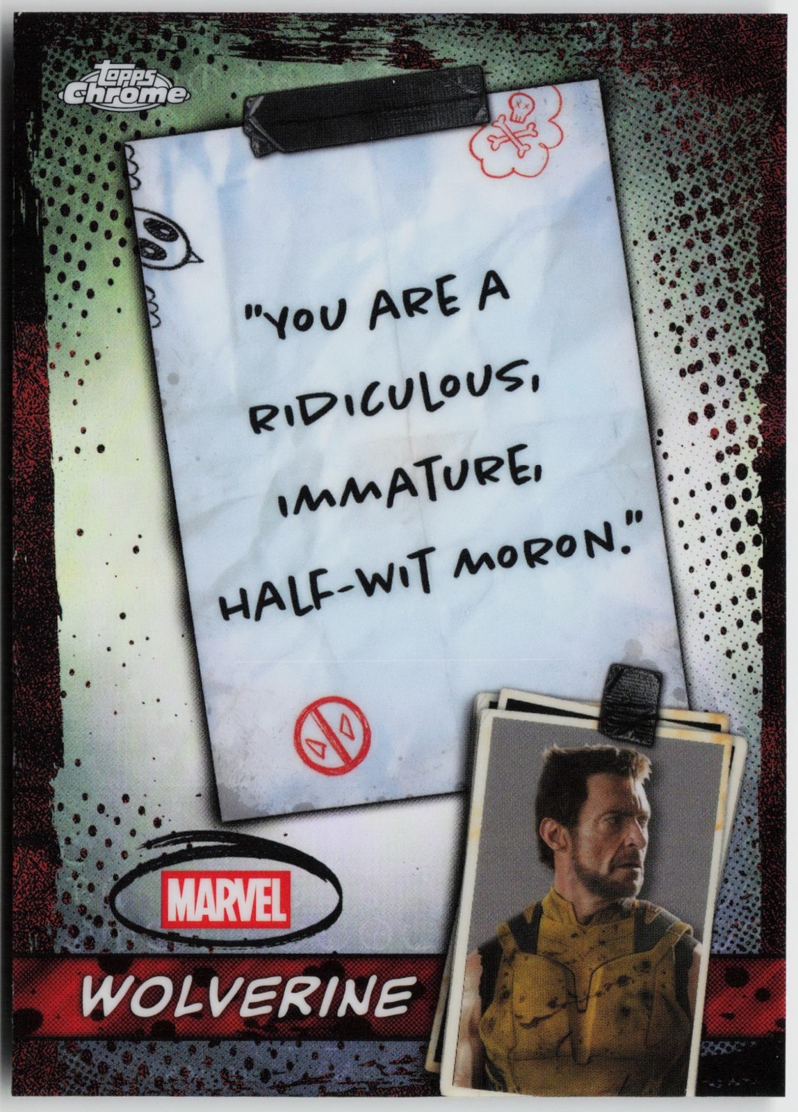 2025 Topps Chrome Deadpool Wolverine #WM-02 Well, You Got Nothing To Say, Mouth