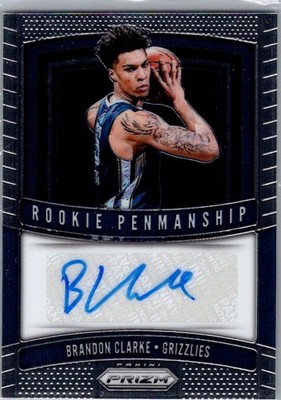 2019-20 Panini Base Prizm Rookie Penmanship Auto #RP-BCL Brandon Clarke (RC)