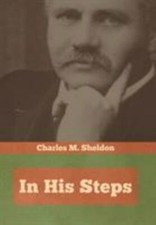 In His Steps 9781644393468 by Sheldon, Charles M