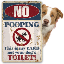 No Dog Pooping Metal Sign - Makes a Good Yard Sign