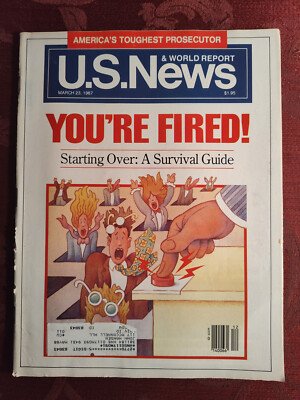 U S NEWS World Report Magazine March 23 1987 You're Fired! Starting Over Guide