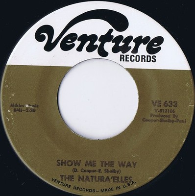The Natura'elles - Show Me The Way / So Much In Need, 7'', (Vinyl)