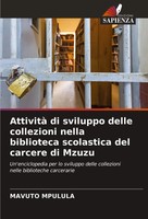 Mavuto Mpulula | Attività Di Sviluppo Delle Collezioni Nella Biblioteca...