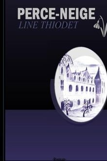 Perce-Neige von Thiodet, Line | Buch | Zustand sehr gut