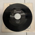 The Beatles 45 RPM Record She Loves You/I'll Get You S-4152-S Swan, VG-