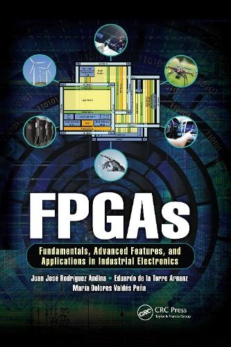 FPGAs: Fundamentals, Advanced Features, and Applications in Industrial Electron - Image 2