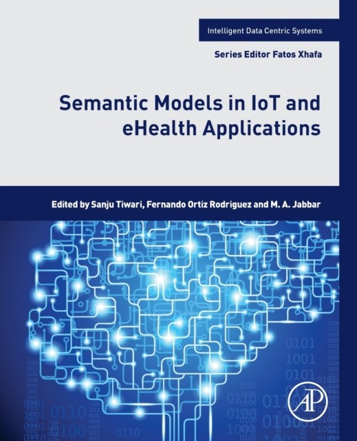 Semantic Models In Iot And Ehealth Appli