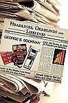 Headlines, Deadlines And Lifelines [Paperback] Bookman, George B.