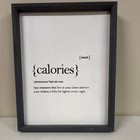 Cute def. Of calorie sign….always brings a laugh. — photo 1