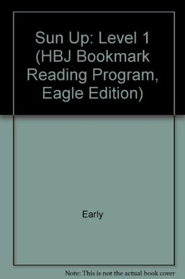 SUN UP, TEACHER'S EDITION; LEVEL 1 AND READING SKILLS 1 By Early & Margaret
