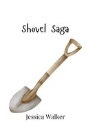 Jessica Walker | Shovel Saga | Taschenbuch | Englisch (2025) | Ean 9789908016092
