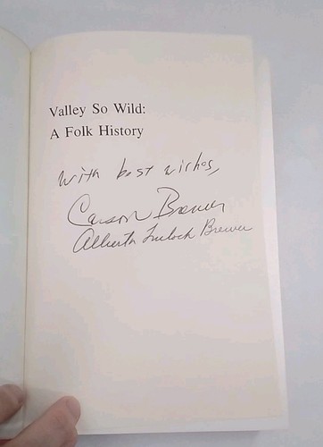 Valley So Wild: A Folk History, Alberta & Carson Brewer, 1st Ed., Signed! HB DJ - Picture 8 of 11