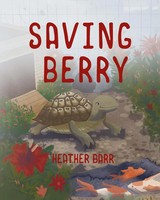 Heather Barr | Saving Berry | Taschenbuch | Englisch (2021) | Gatekeeper Press