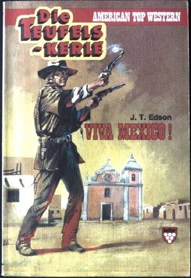 Viva Mexiko Kelter Taschenbuch 1140 Edson, J.T.: