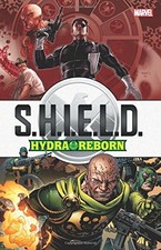 S.H.I.E.L.D.: HYDRA REBORN By Scott Lobdell & Eliot R. Brown