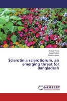 Ananya Prova (U. A.) | Sclerotinia Sclerotiorum, An Emerging Threat For...