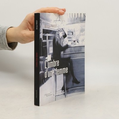 L'ombre d'une femme  |  Monique Parisot