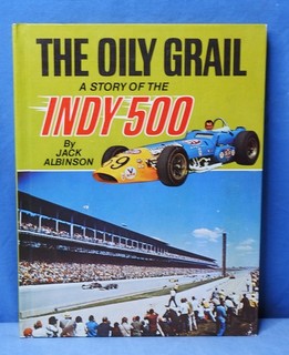 RARE! AUTOGRAPHED 1974 The Oily Grail Indy 500 Story Book Dick Wallen Estate