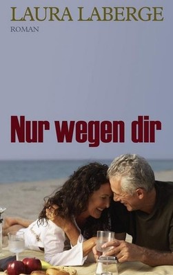 Nur wegen dir Laura Laberge