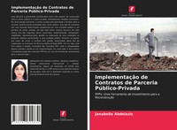 Janabelle Abdelaziz | ImplementaçãO De Contratos De Parceria PúBlico-Privada