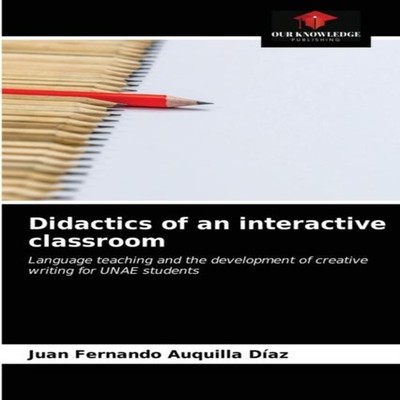Didactics of an interactive classroom KS OmniScriptum Publishing