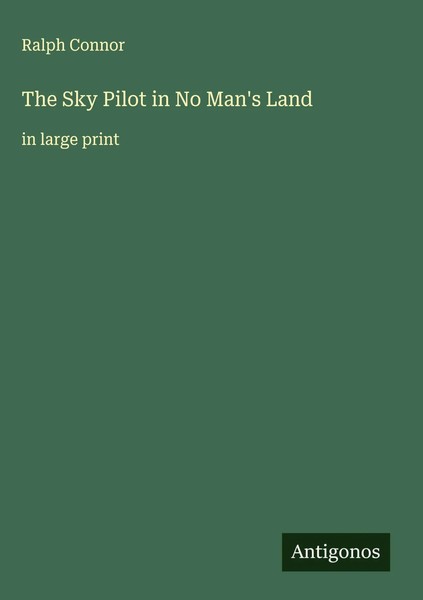 Ralph Connor | The Sky Pilot In No Man's Land | Buch | Englisch (2025)-image