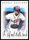 1996 Leaf Signature Series #NN Rafael Belliard AUTO Atlanta Braves