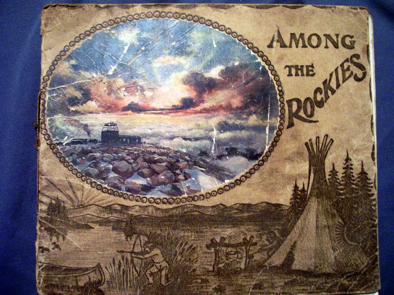 AMONG THE ROCKIES H.H. TAMMEN CURIO CO. 1907 LARGE PAPERBACK