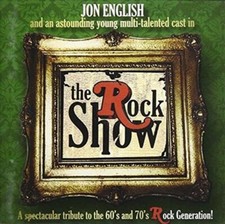 JON ENGLISH & ORIGINAL CAST (2 CD) THE ROCK SHOW *NEW*