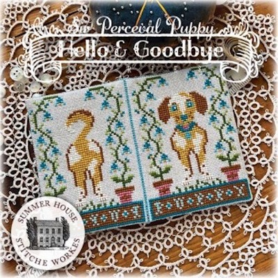 10% Off Summer House Ctd X-stitch Chart - Sir Perceval Puppy - Hello & Goodbye