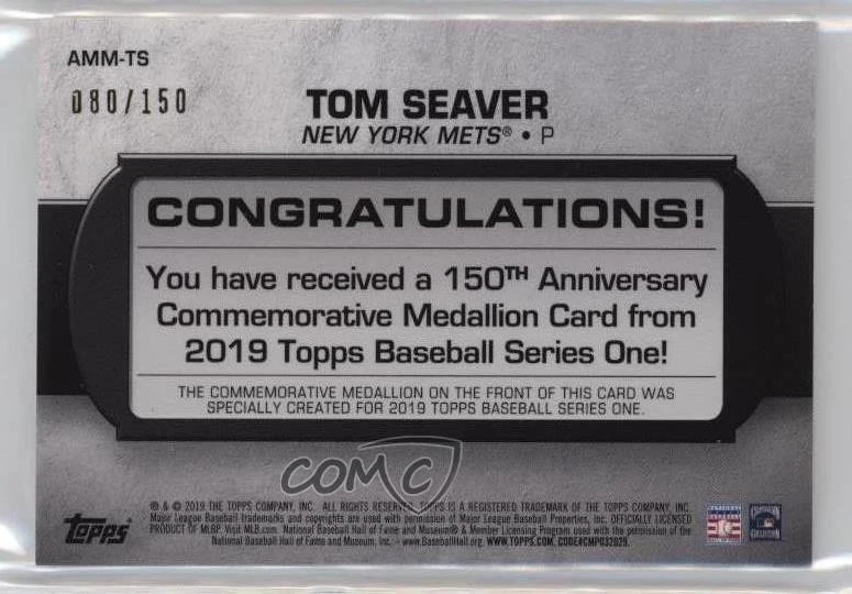 2019 Topps Commemorative Medallion 150th Anniversary /150 Tom Seaver #AMM-TS HOF - Image 2 of 2