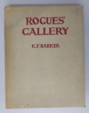Rogues' Gallery by K. F. Barker - Heinemann (1939)
