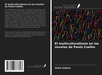 Razia Sultana | El Multiculturalismo En Las Novelas De Paulo Coelho | Buch
