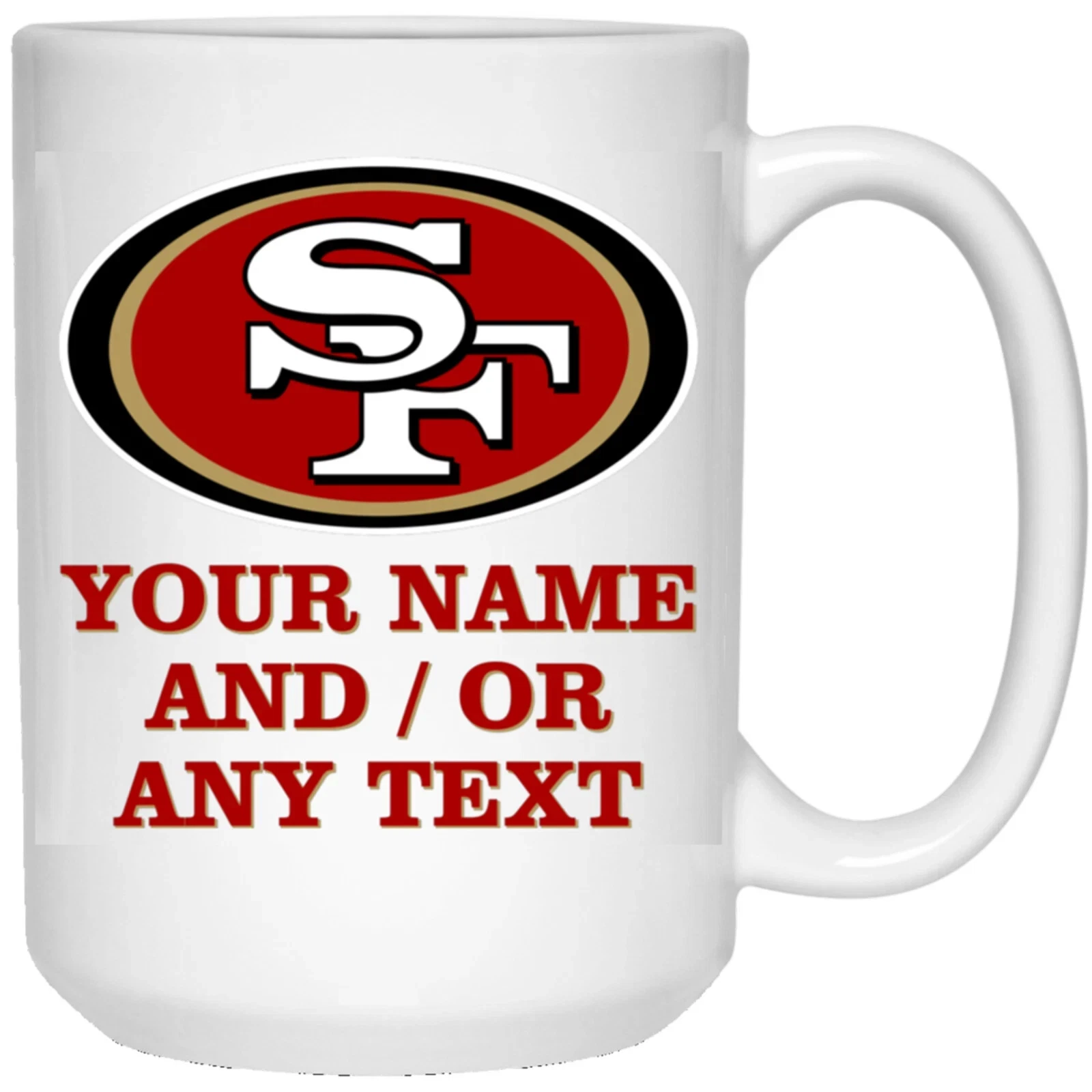 Custom Personalized San Francisco 49ers v2 White Ceramic Coffee Mug Cup