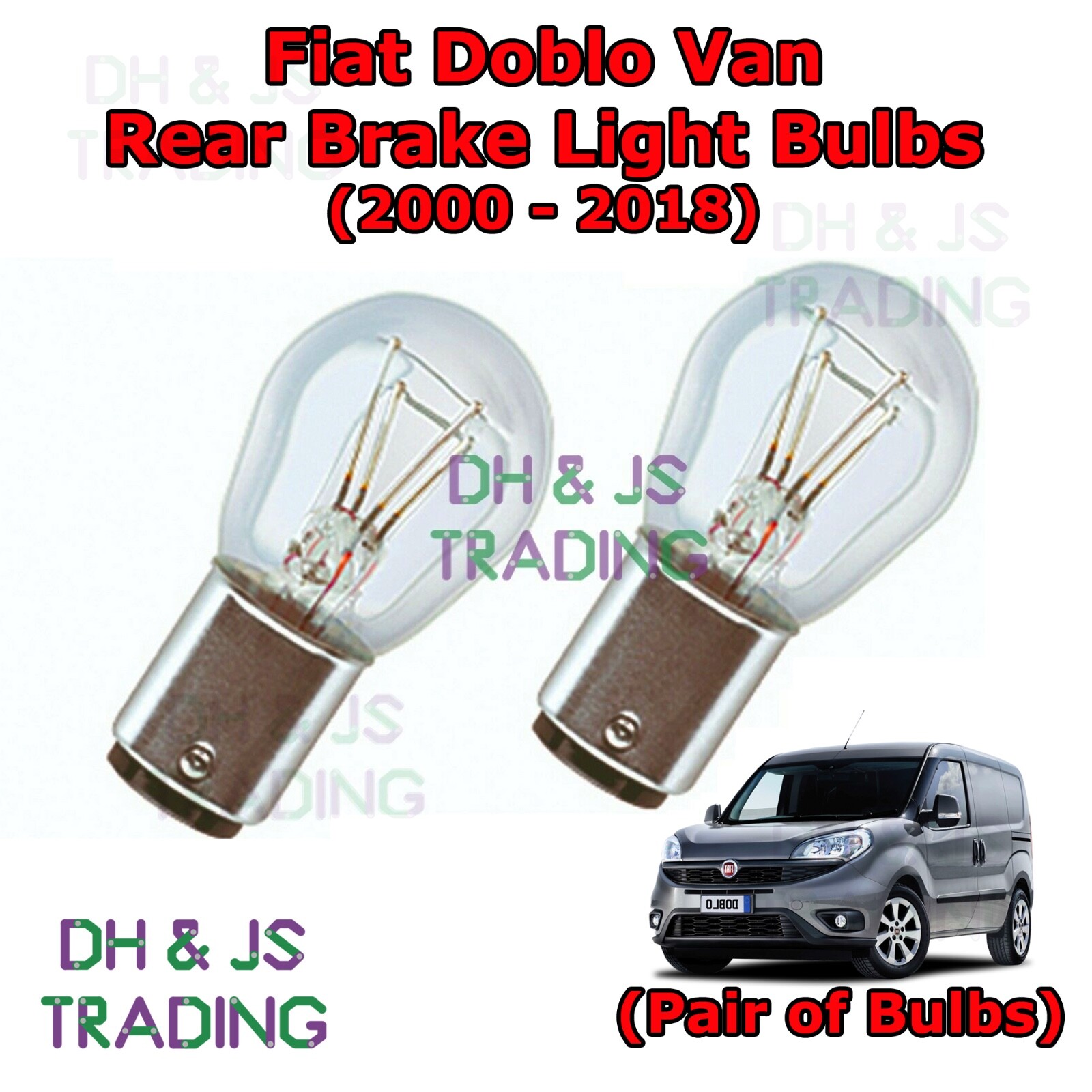 For Fiat Doblo Rear Brake Light Bulbs Pair of Stop / Tail Light Bulb