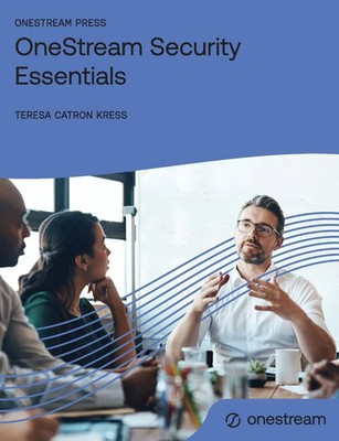 Teresa Catron Kress | OneStream Security Essentials | Taschenbuch | Englisch