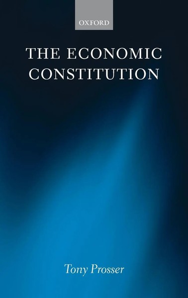 Prosser | Economic Constitution C | Buch | Englisch (2014) | Gebunden | Academic-image